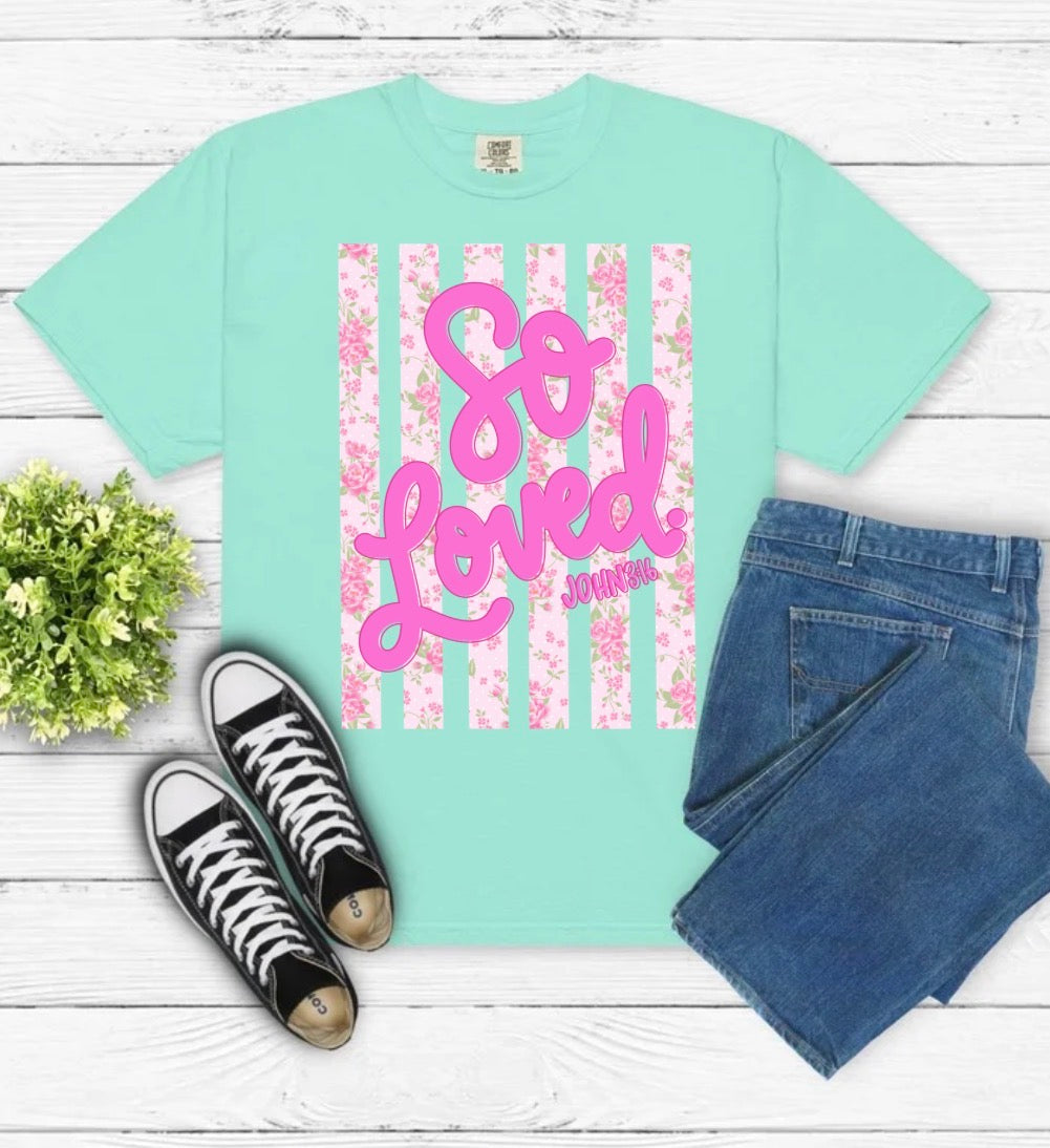 So Loved - T-shirt