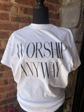 Worship Anyway T